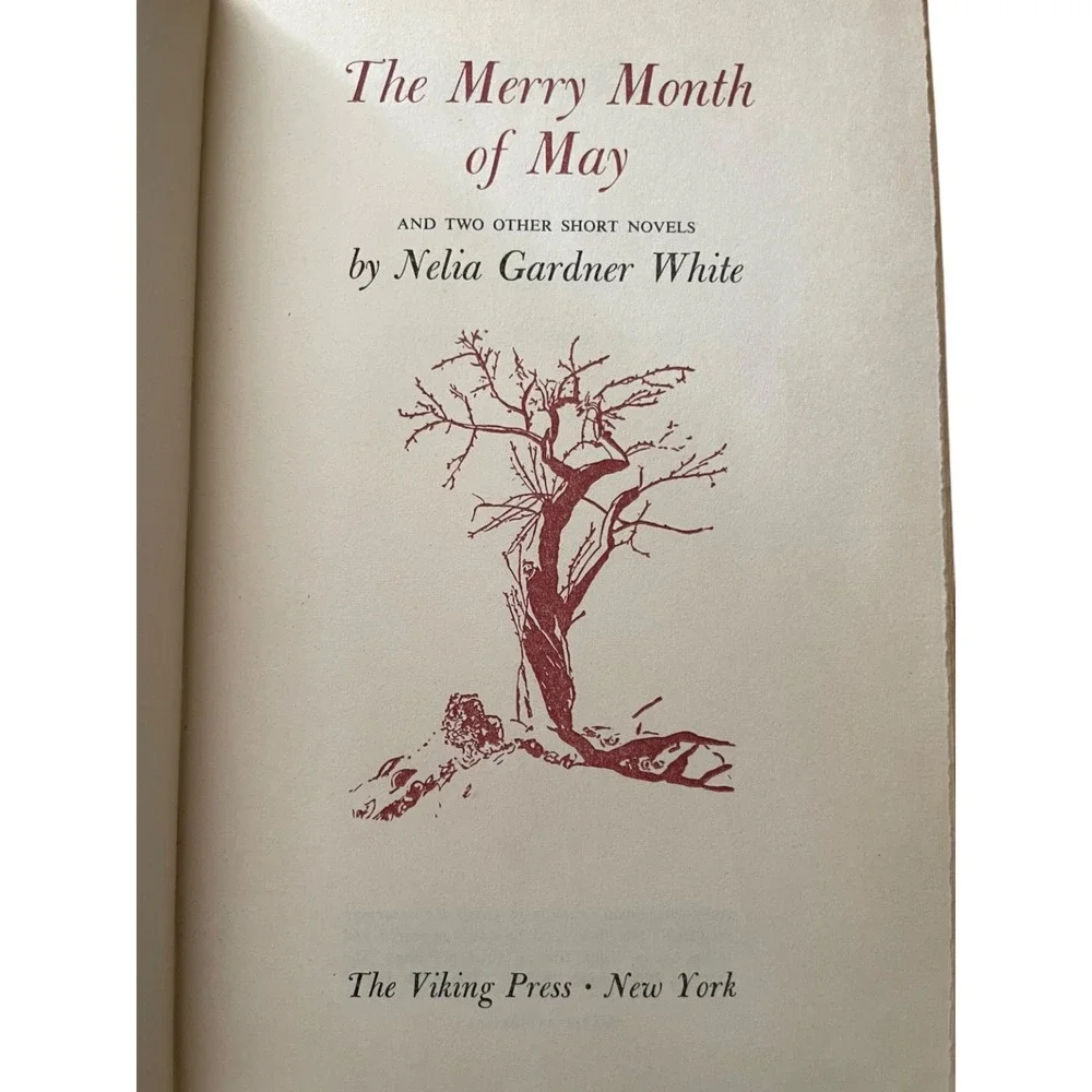 The Merry Month of May by Nelia Gardner White 1952 Viking Press Hardcover